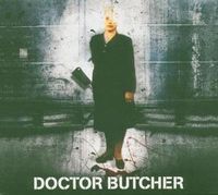 Doctor Butcher (re-release)