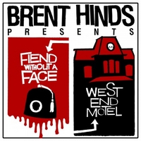 Fiend Without A Face and West End Motel