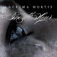 Lacrima Mortis (The Tear Of Death)